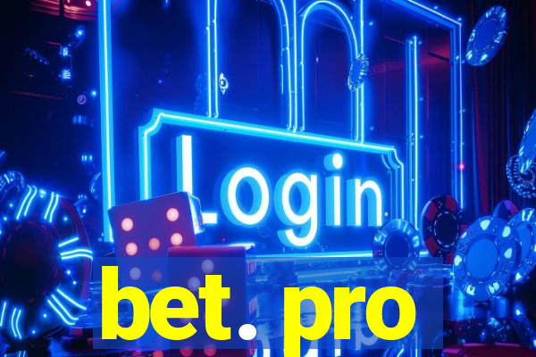 bet. pro