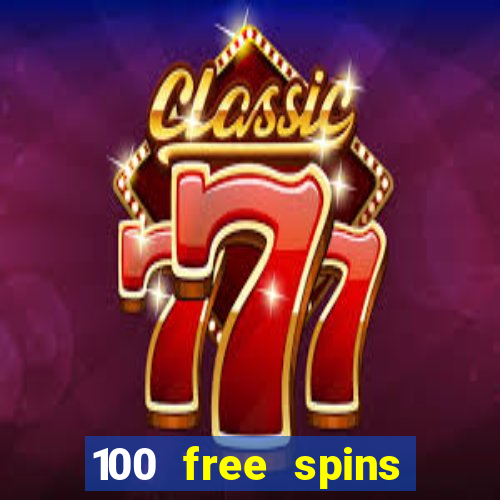 100 free spins casino bonus