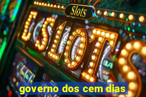 governo dos cem dias