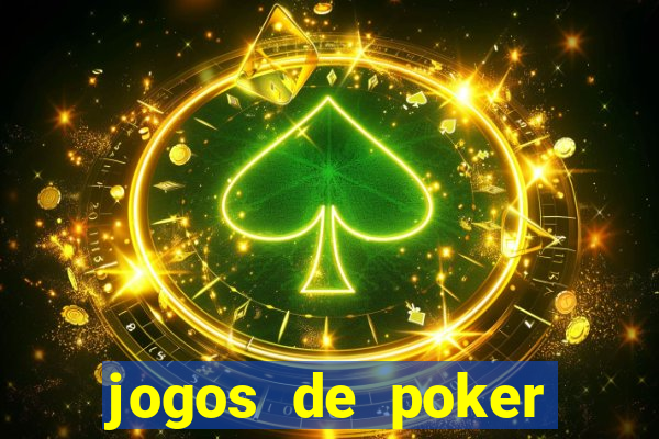 jogos de poker texas holdem