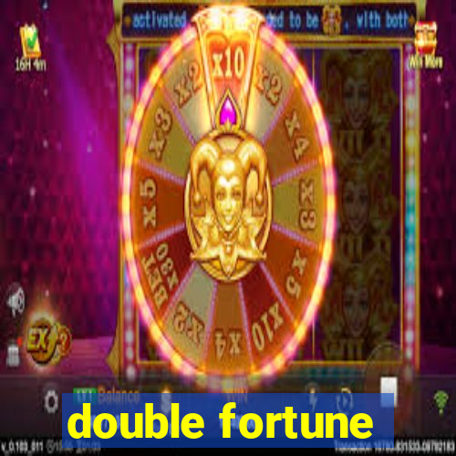 double fortune