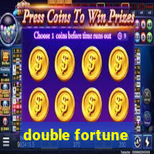 double fortune