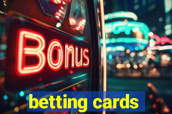 betting cards