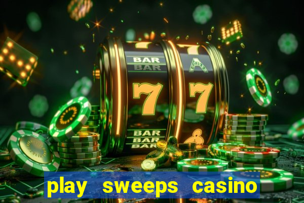 play sweeps casino slot reels