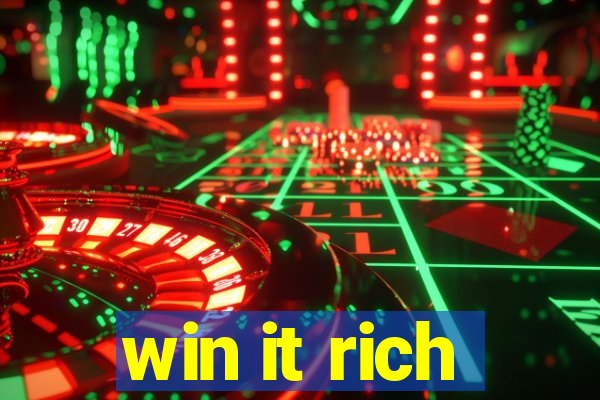 win it rich