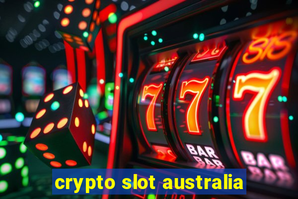 crypto slot australia