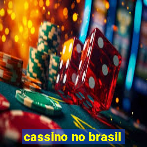 cassino no brasil