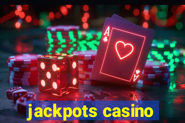 jackpots casino