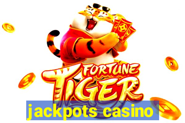 jackpots casino