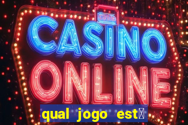 qual jogo est谩 pagando agora