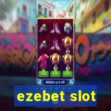 ezebet slot