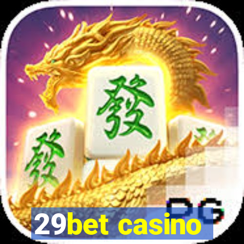 29bet casino