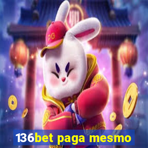 136bet paga mesmo