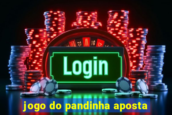 jogo do pandinha aposta