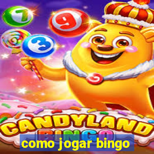 como jogar bingo