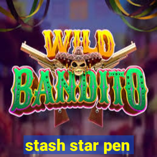 stash star pen