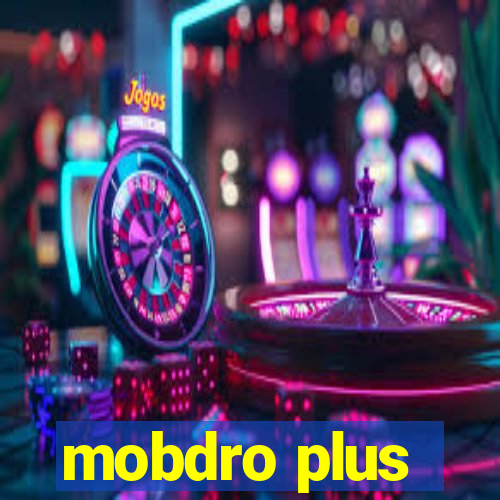 mobdro plus