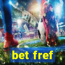 bet fref