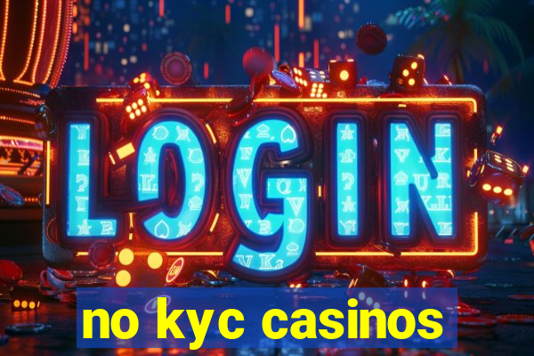 no kyc casinos