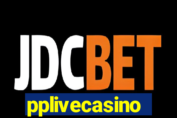 pplivecasino