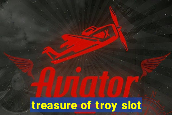 treasure of troy slot