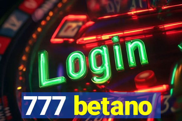 777 betano