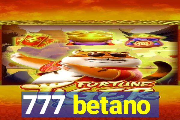 777 betano