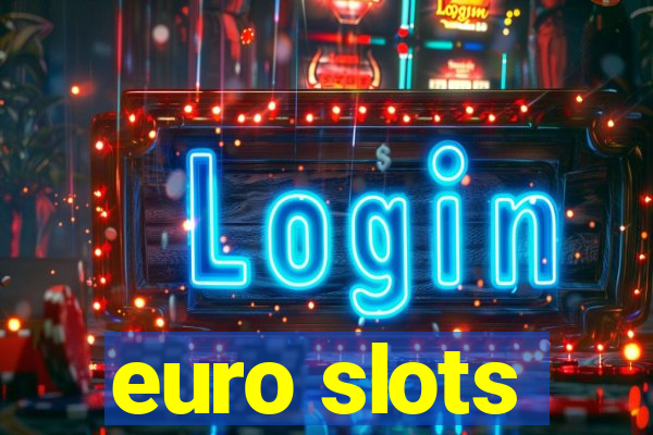 euro slots