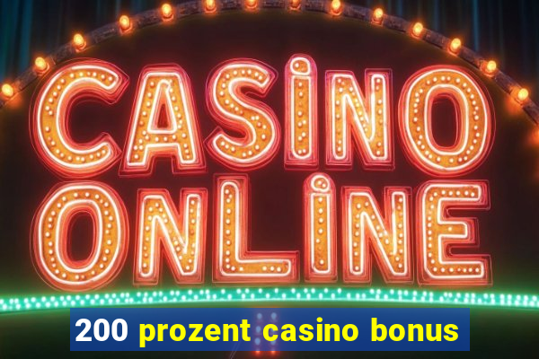 200 prozent casino bonus