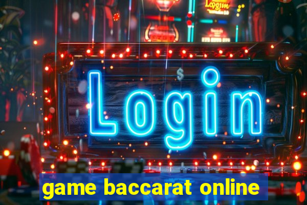 game baccarat online