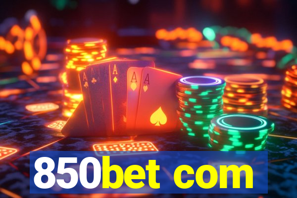 850bet com