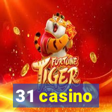 31 casino