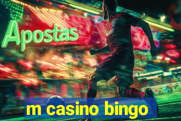 m casino bingo