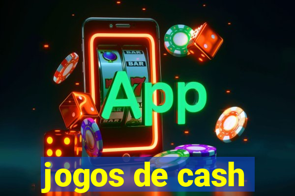 jogos de cash