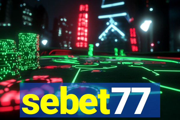 sebet77