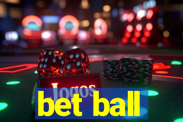 bet ball