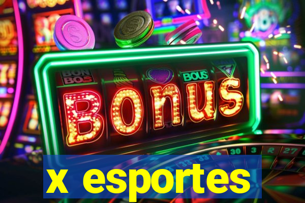 x esportes