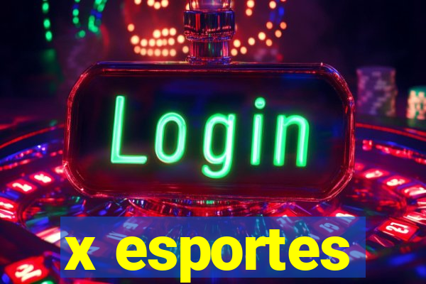 x esportes