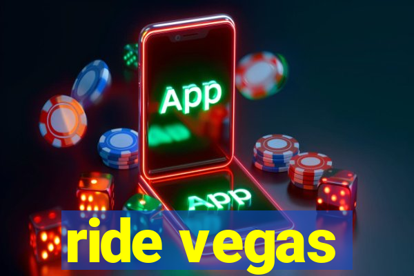 ride vegas