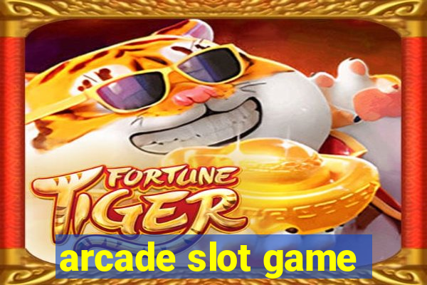 arcade slot game