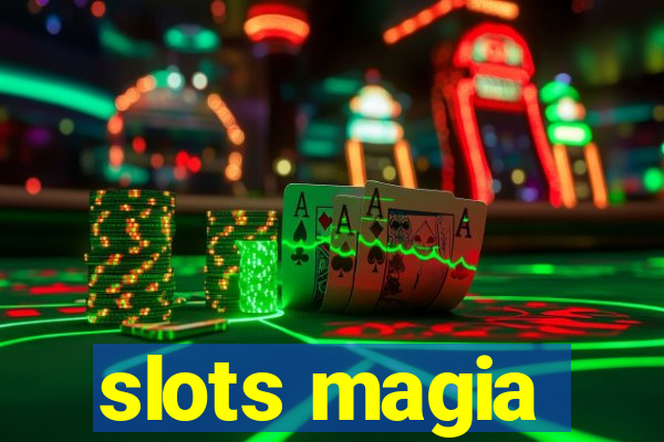 slots magia