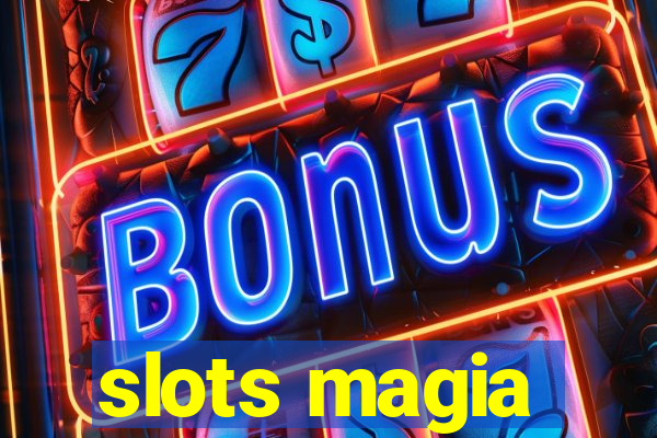 slots magia