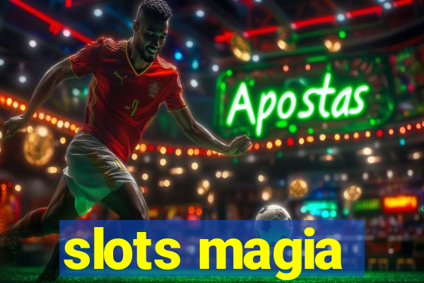 slots magia