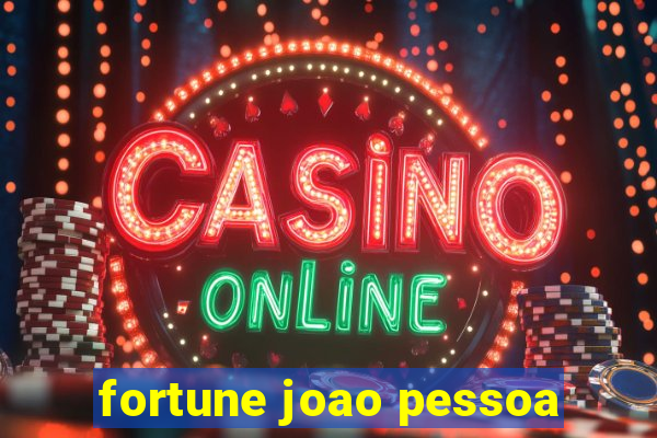 fortune joao pessoa