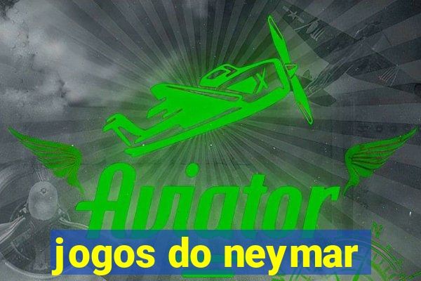 jogos do neymar