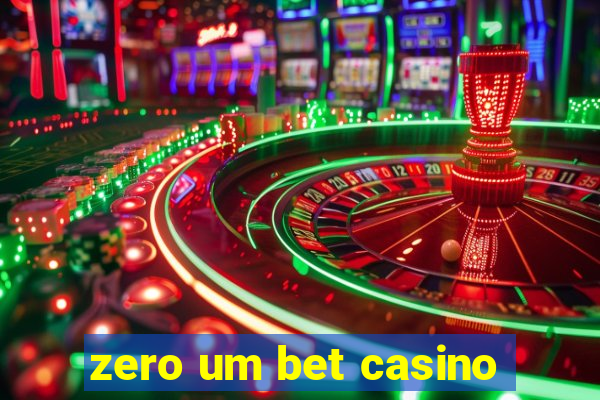 zero um bet casino