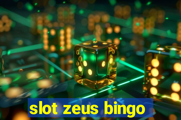 slot zeus bingo