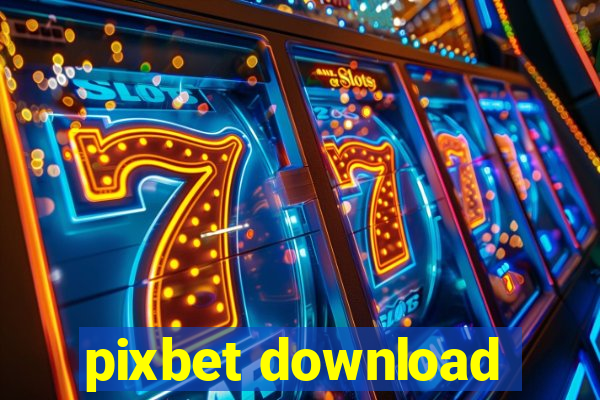 pixbet download