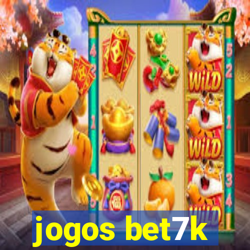 jogos bet7k