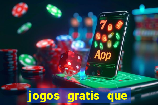 jogos gratis que pagam dinheiro de verdade